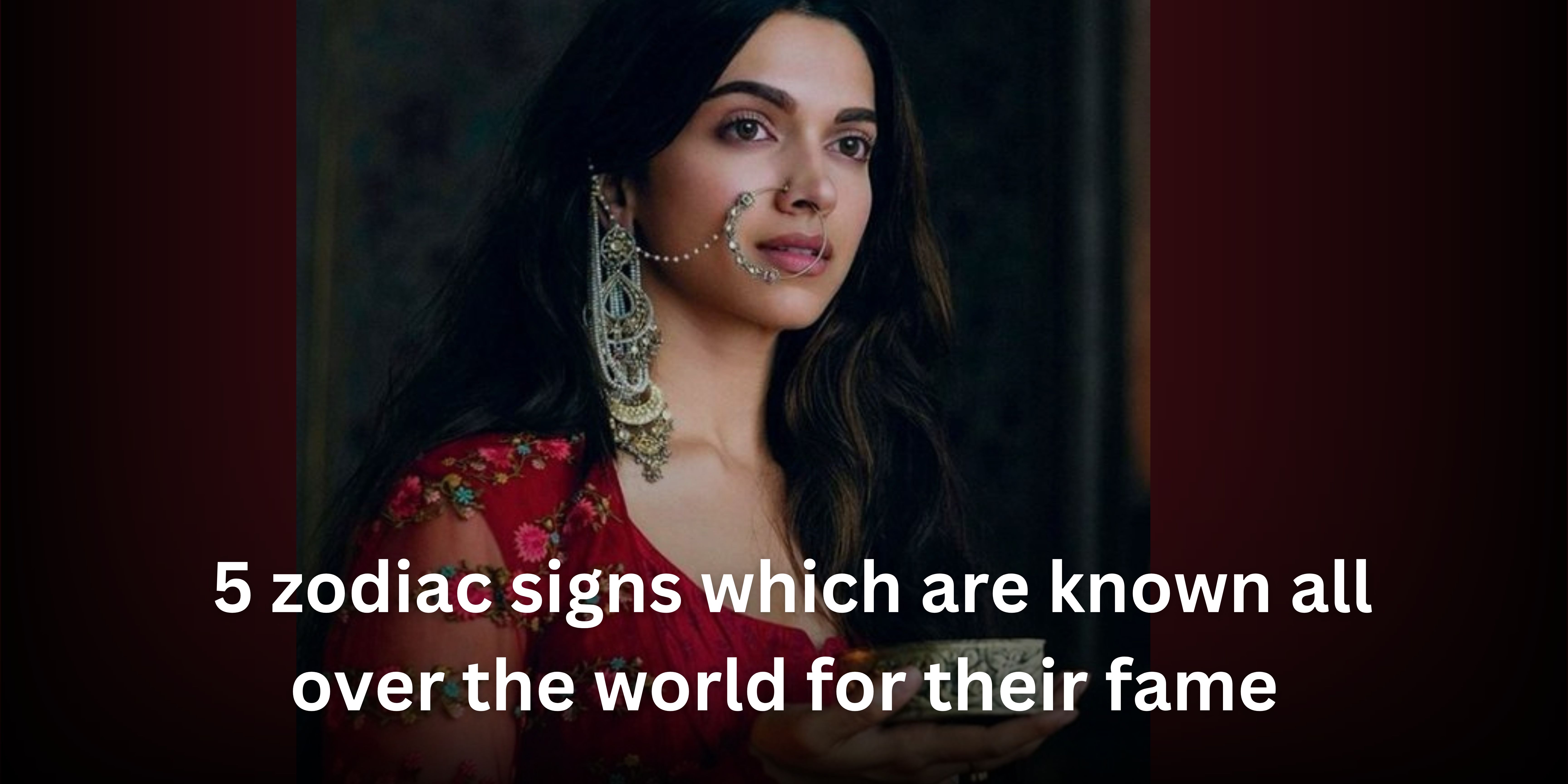 Astrology prediction 5 zodiac signs and their fame story